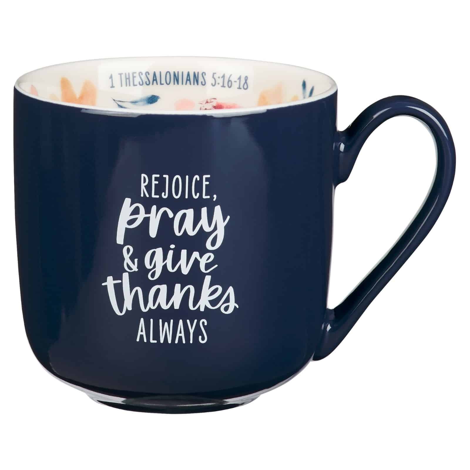 Mug Rejoice Always 1 Thess 5:16-18